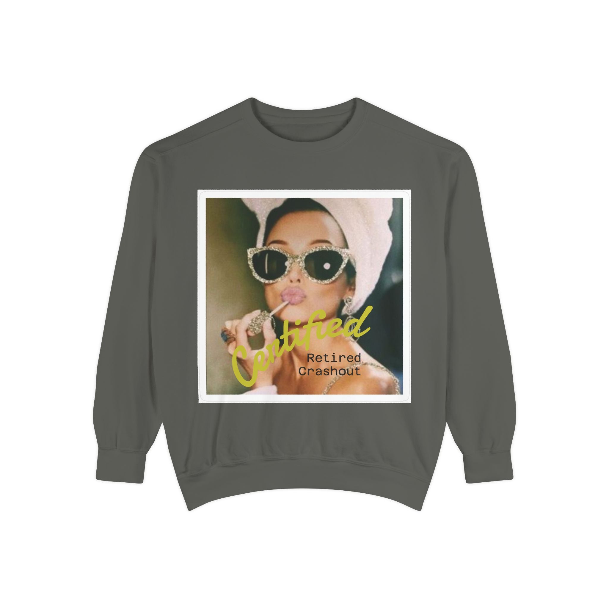 'Certified Retired Crashout' Crew neck Pullover