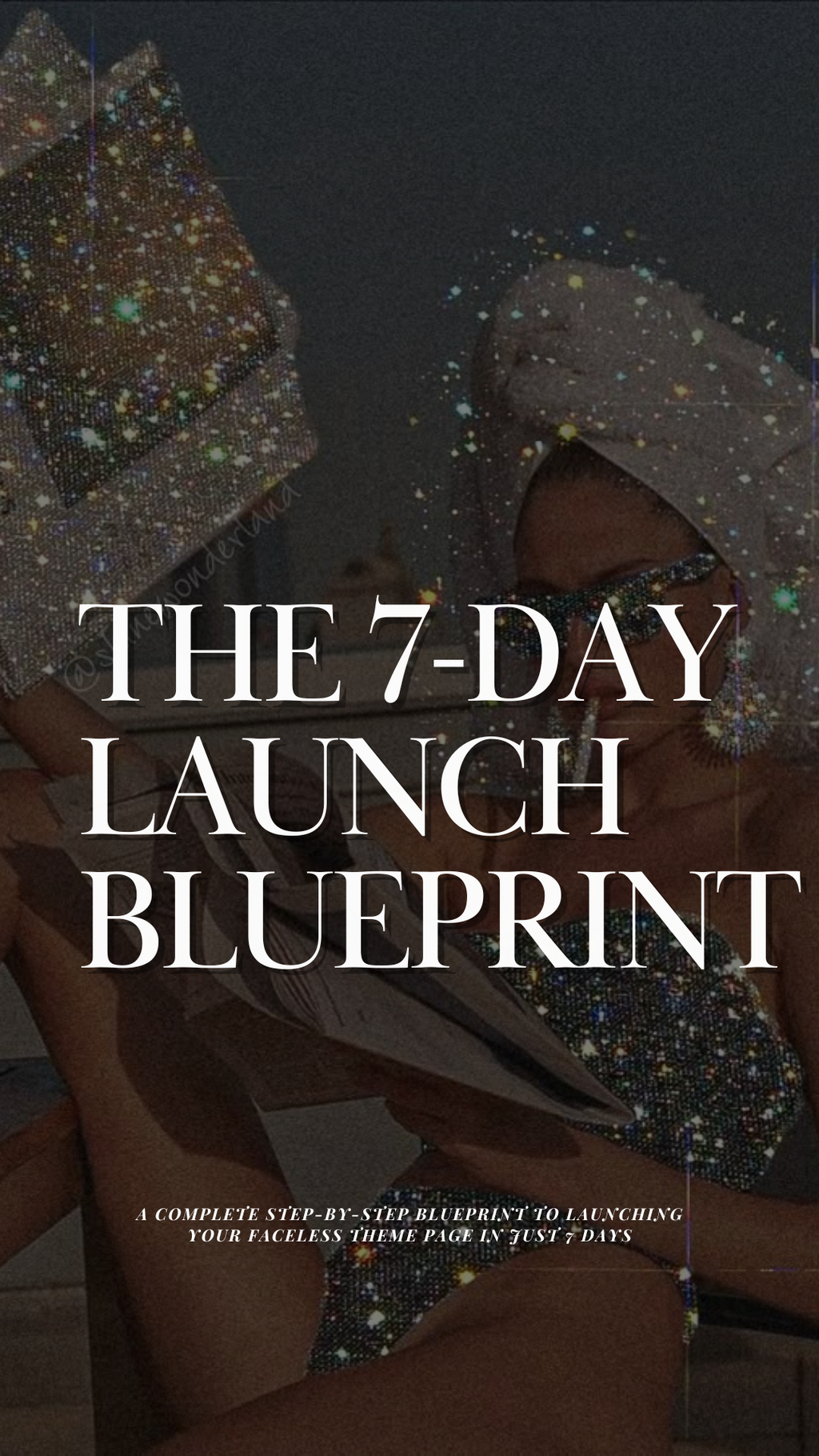 The 7 Day Launch Blueprint